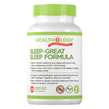 Bottle of Healthology Sleep-Great Sleep Fomrula 30 Vegetable Capsules